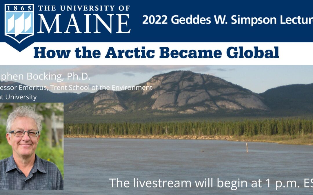Geddes Simpson Lecture: How the Arctic Became Global