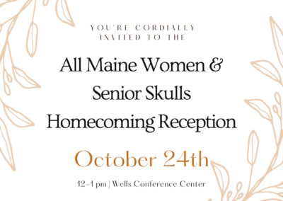 Senior Skulls & All Maine Women | 2026 Homecoming Reception